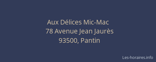 Aux Délices Mic-Mac