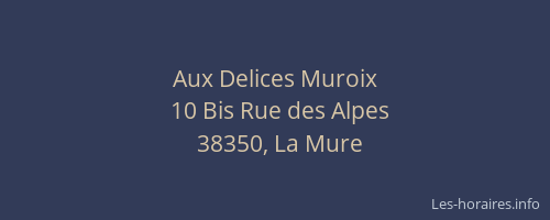 Aux Delices Muroix
