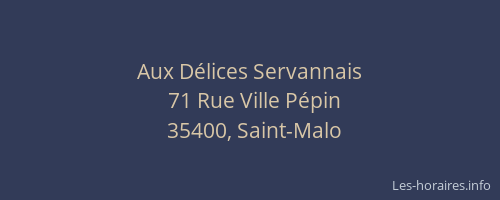 Aux Délices Servannais