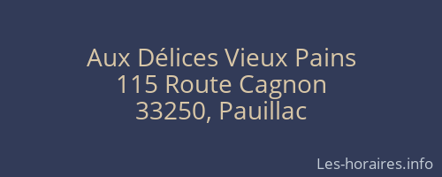 Aux Délices Vieux Pains