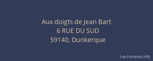 Aux doigts de Jean Bart