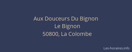Aux Douceurs Du Bignon