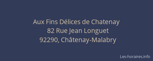 Aux Fins Délices de Chatenay
