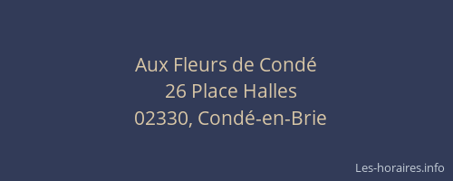 Aux Fleurs de Condé