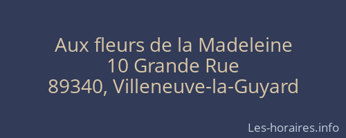 Aux fleurs de la Madeleine
