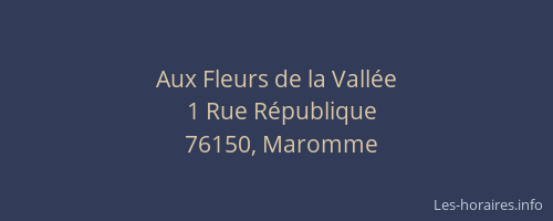 Aux Fleurs de la Vallée