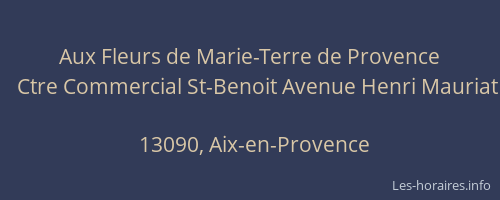 Aux Fleurs de Marie-Terre de Provence