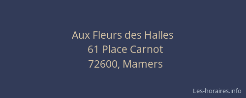 Aux Fleurs des Halles