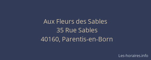 Aux Fleurs des Sables