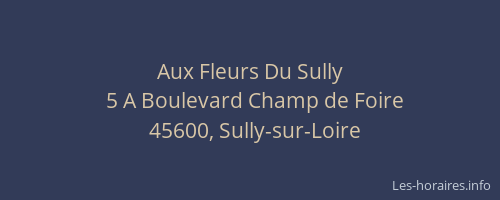 Aux Fleurs Du Sully