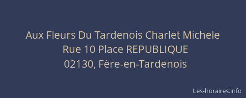 Aux Fleurs Du Tardenois Charlet Michele