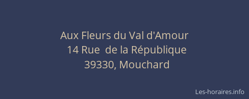 Aux Fleurs du Val d'Amour