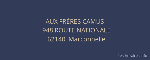 AUX FR&Eacute;RES CAMUS