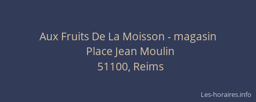 Aux Fruits De La Moisson - magasin