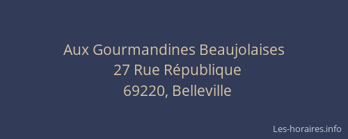 Aux Gourmandines Beaujolaises