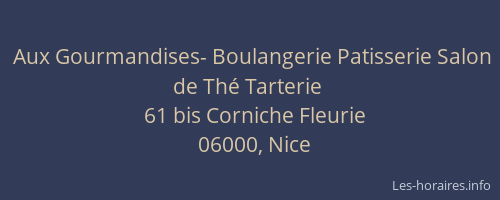 Aux Gourmandises- Boulangerie Patisserie Salon de Thé Tarterie