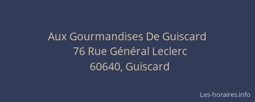 Aux Gourmandises De Guiscard