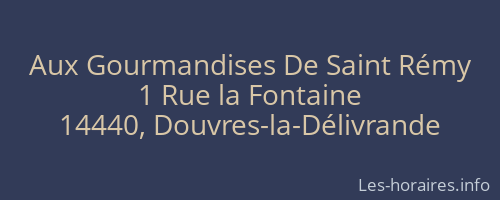 Aux Gourmandises De Saint Rémy