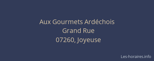 Aux Gourmets Ardéchois