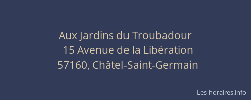 Aux Jardins du Troubadour