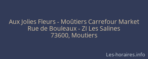 Aux Jolies Fleurs - Moûtiers Carrefour Market