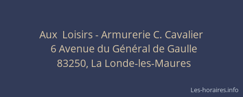 Aux  Loisirs - Armurerie C. Cavalier