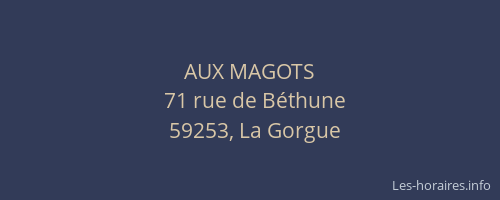 AUX MAGOTS