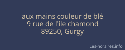 aux mains couleur de bl&eacute;