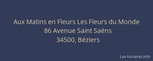Aux Matins en Fleurs Les Fleurs du Monde