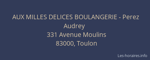 AUX MILLES DELICES BOULANGERIE - Perez Audrey