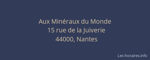 Aux Minéraux du Monde