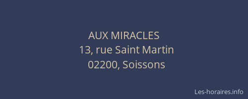 AUX MIRACLES