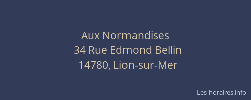 Aux Normandises