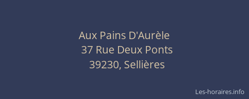 Aux Pains D'Aur&egrave;le