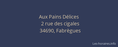 Aux Pains Délices