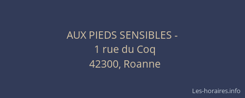 AUX PIEDS SENSIBLES -