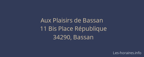 Aux Plaisirs de Bassan