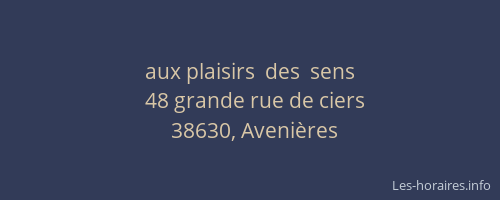 aux plaisirs  des  sens