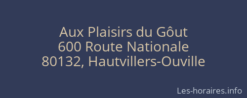 Aux Plaisirs du Gôut
