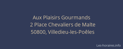 Aux Plaisirs Gourmands