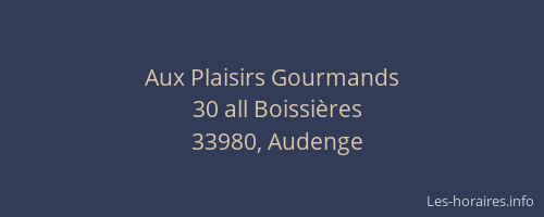 Aux Plaisirs Gourmands