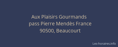 Aux Plaisirs Gourmands