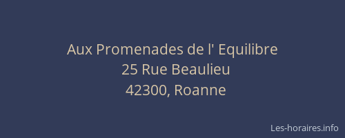 Aux Promenades de l' Equilibre