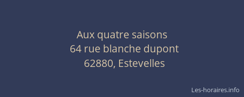 Aux quatre saisons