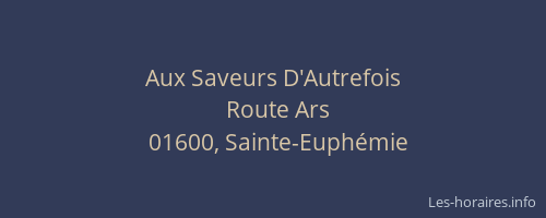 Aux Saveurs D'Autrefois