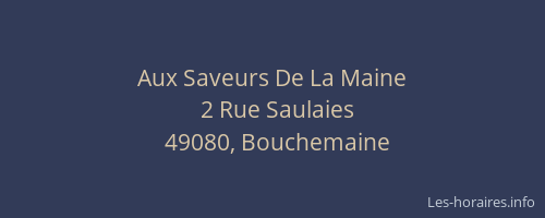 Aux Saveurs De La Maine