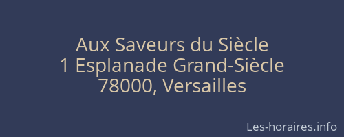 Aux Saveurs du Siècle