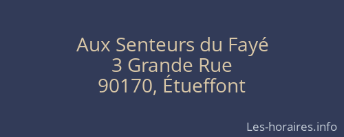 Aux Senteurs du Fayé