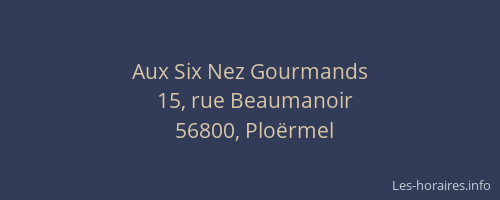 Aux Six Nez Gourmands