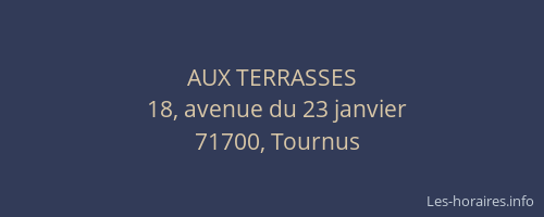 AUX TERRASSES